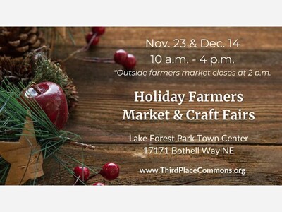 Lake Forest Park Farmers Market & Holiday Craft Fairs!
